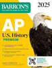 AP U.S. History Premium, 2025: Prep Book with 5 Practice Tests + Comprehensive Review + Online Practice
