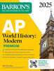 AP World History: Modern Premium, 2025: Prep Book with 5 Practice Tests + Comprehensive Review + Online Practice
