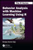 Behavior Analysis with Machine Learning Using R