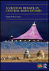 Critical Reader in Central Asian Studies