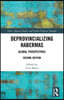 Deprovincializing Habermas