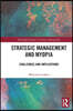 Strategic Management and Myopia