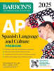 AP Spanish Language and Culture Premium, 2025: Prep Book with 5 Practice Tests + Comprehensive Review + Online Practice