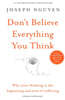 Don'T Believe Everything You Think