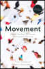 Movement: How to Take Back Our Streets and Transform Our Lives