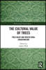 Cultural Value of Trees
