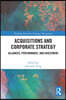 Acquisitions and Corporate Strategy