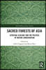 Sacred Forests of Asia