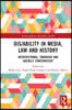 Dis/ability in Media, Law and History