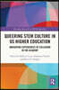 Queering STEM Culture in US Higher Education