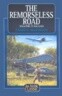 The Remorseless Road: Singapore to Nagasaki