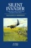 Silent Invader: A Glider Pilot's Story of the Invasion of Europe in World War II