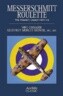 Messerschmitt Roulette: The Western Desert 1941-42