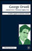 George Orwell: Animal Farm-Nineteen Eighty-Four