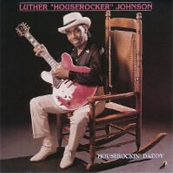 Luther &quot;Houserocker&quot; Johnson / Houserockin&#39; Daddy (수입)