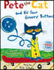Pete the Cat and his Four Groovy Buttons