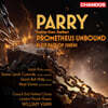 William Vann 패리: 셸리의 `사슬에서 풀린 프로메테우스` 장면들 (Hubert Parry: Scenes From Shelley's `Prometheus Unbound`)