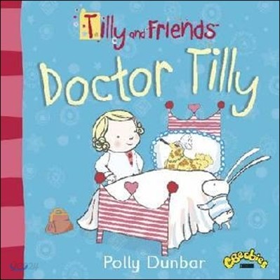 Tilly and Friends: Doctor Tilly