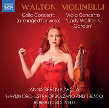 Anna Serova 월튼: 첼로 협주곡 [비올라 편곡 버전] &amp; 몰리넬리: 비올라 협주곡 ‘월튼 부인의 정원’, 윌리엄의 바위, 미싱 E (Walton &amp; Molinelli)