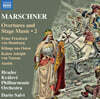 Dario Salvi 마르슈너: 서곡과 무대 음악 작품 2집 (Marschner: Overtures & Stage Music, Vol. 2)