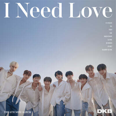 다크비 (DKB) - 미니앨범 6집 : I Need Love