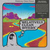 Relatively Clean Rivers (리래티블리 클린 리버스) - Relatively Clean Rivers [LP]
