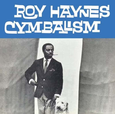 Roy Haynes (로이 헤이즈) - Cymbalism [투명 컬러 LP]