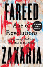 Age of Revolutions: Progress and Backlash from 1600 to the Present