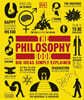 The Philosophy Book: Big Ideas Simply Explained