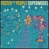 Foster The People - Supermodel
