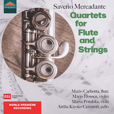 메르카단테: 플루트와 현을 위한 사중주곡 (Saverio Mercadante: Quartets for Flute and Strings)