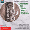 메르카단테: 플루트와 현을 위한 사중주곡 (Saverio Mercadante: Quartets for Flute and Strings)