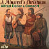 중세 크리스마스 음악 - 영국, 독일, 체코, 프랑스, 오스트리아 캐롤 (A Minstrel’s Christmas)