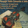 Andrea Cappelletti 레스피기: 바이올린 협주곡 & 모음곡 (Respighi: Violin Concertos & Suite)