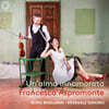 Francesca Aspromonte 헨델: 칸타타, 아리아, 소나타 작품집 (Un'alma Innamorata)