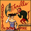 Andrew Bird's Bowl Of Fire - Thrills (Gatefold)(2LP)