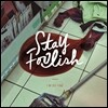 스테이풀리쉬 (Stay Foolish) - Stay Foolish