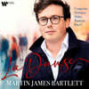 Martin James Bartlett 춤곡 - 라모, 라벨, 드뷔시 (La Danse)