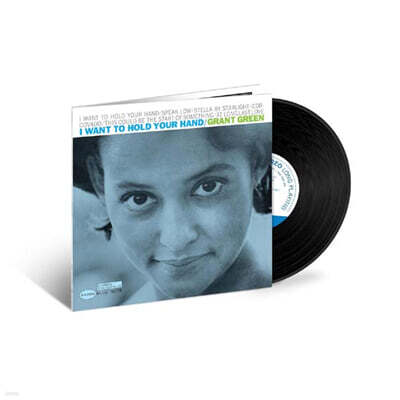 Grant Green (그랜트 그린) - I Want To Hold Your Hand [LP]