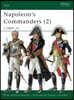 Napoleon's Commanders (2): C.1809-15