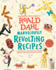Marvelously Revolting Recipes