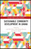 Sustainable Community Development in Ghana