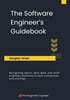 The Software Engineer's Guidebook