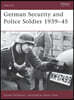 German Security and Police Soldier 1939 45