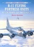 B-17 Flying Fortress Units of the Eighth Air Force (Part 2)