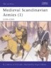 Medieval Scandinavian Armies (1): 1100-1300