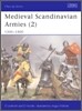 Medieval Scandinavian Armies (2): 1300-1500