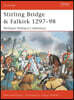 Stirling Bridge and Falkirk 1297-98: William Wallace's Rebellion
