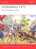 Tewkesbury 1471: The Last Yorkist Victory