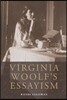 Virginia Woolf's Essayism